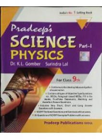 Pradeeps Science (Physics) Part - I for Class - 9