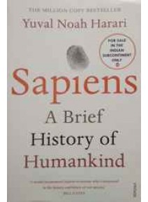 Sapiens : A Brief History Of Humankind