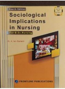 Sociological Implications in Nursing for B.Sc. Nursing,4/e