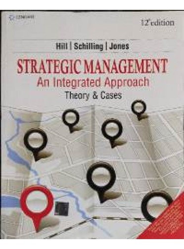 Strategic Management An Integrated Approach Theory & Cases 12ed