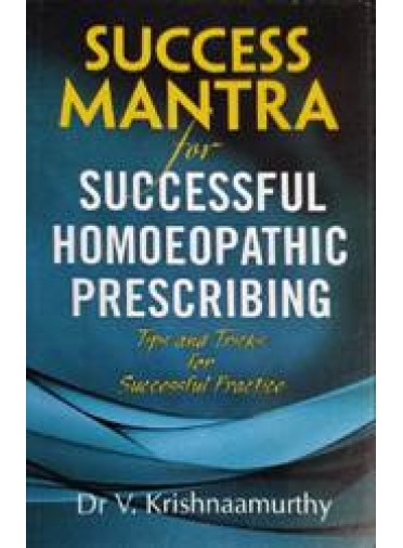 Success Mantra for Successful Homoeopathic Prescribing