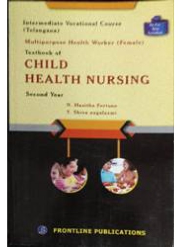 Textbook of Child Health Nursing Second Year