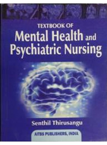 Textbook of Mental Health and Psychiatric Nursing