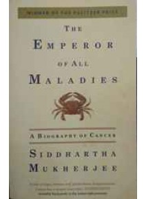 The Emperor of All Maladies