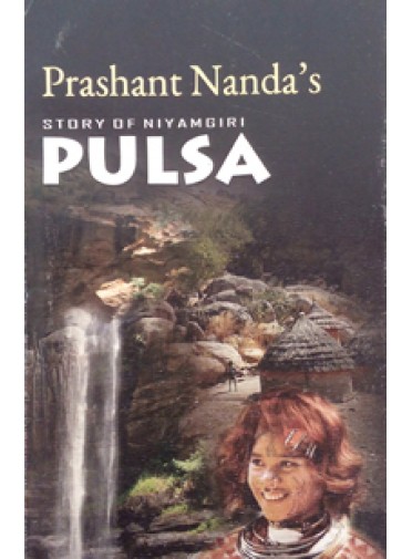 PULSHA BY PRASHANTA NANDA ON NIYAMGIRI TRIBALS